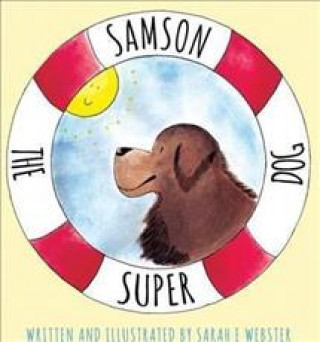 Samson the Super Dog