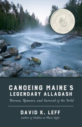 Canoeing Maine's Legendary Allagash