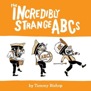 Incredibly Strange ABCs