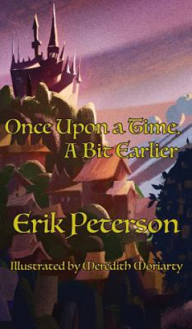 Once Upon a Time, A Bit Earlier