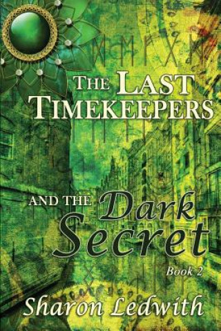 Last Timekeepers and the Dark Secret