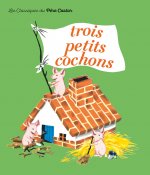 Trois Petits Cochons