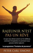 Rajeunir n'est pas un reve