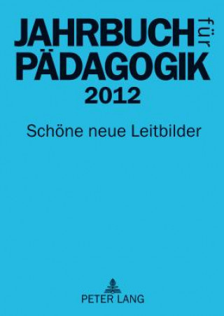 Jahrbuch fuer Paedagogik 2012