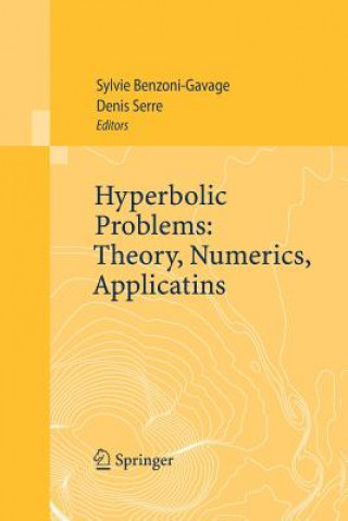 Hyperbolic Problems: Theory, Numerics, Applications
