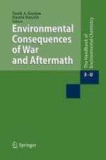Environmental Consequences of War and Aftermath