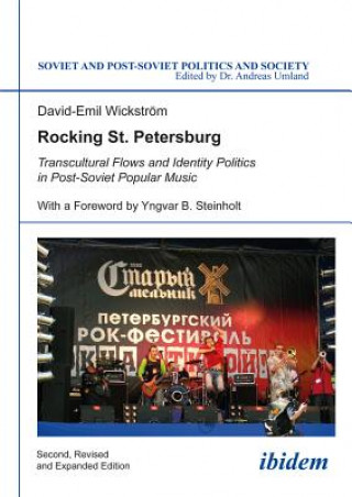 Rocking St. Petersburg - Transcultural Flows and Identity Politics in Post-Soviet Popular Music