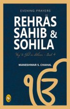 Rehras Sahib & Sohila: Evening Prayers
