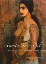 Amrita Sher-Gil - A Self-Portrait in Letters and Writings