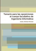 Temario para las oposiciones al cuerpo facultativo de Ingenieria Informatica