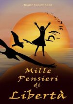 Mille pensieri di liberta