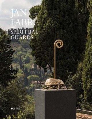 Jan Fabre: Spiritual Guards
