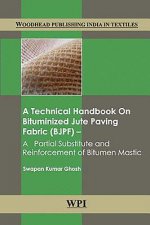 Technical Handbook on Bituminized Jute Paving Fabric (BJPF)