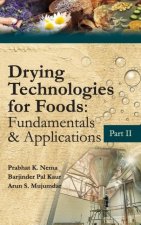 Drying Technologies for Foods