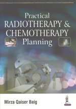 Practical Radiotherapy & Chemotherapy Planning