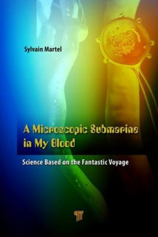 Microscopic Submarine in My Blood