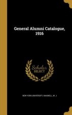 GENERAL ALUMNI CATALOGUE 1916