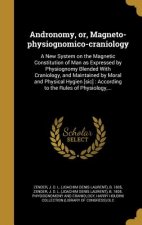 ANDRONOMY OR MAGNETO-PHYSIOGNO