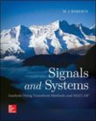 Signals and Systems: Analysis Using Transform Methods & MATLAB