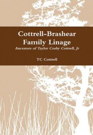 Cottrell-Brashear Family Linage