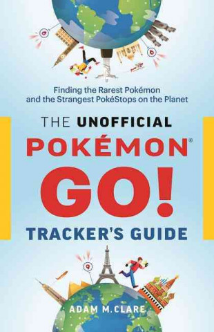 Unofficial Pokemon GO Tracker's Guide