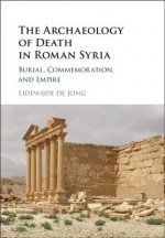 Archaeology of Death in Roman Syria