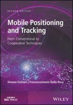 Mobile Positioning and Tracking - From Conventional to Cooperative Techniques, 2e