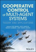 Cooperative Control of Multi-Agent Systems - Theory and Applications