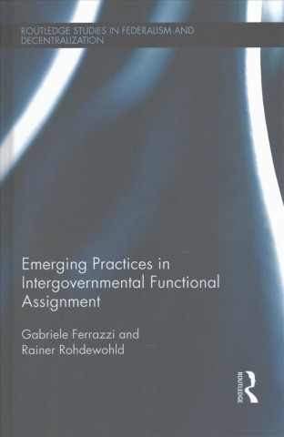 Emerging Practices in Intergovernmental Functional Assignment