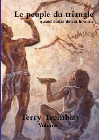 Peuple Du Triangle Volume 1