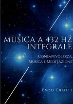 Musica a 432 Hz Integrale
