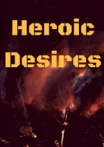 Heroic Desires