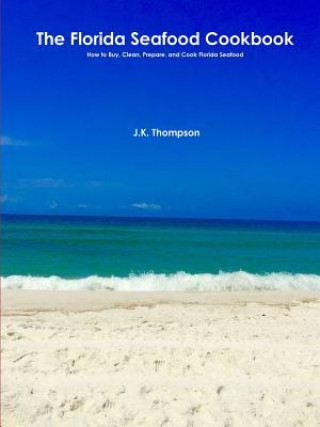 Florida Seafood Cookbook