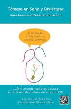 Tomese en Serio y Diviertase