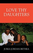 Love Thy Daughters