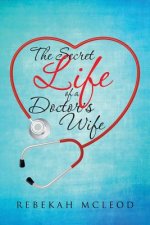 Secret Life of a Doctor's Wife