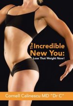 Incredible New You
