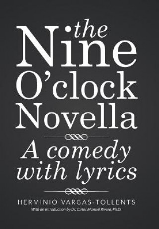 Nine O'clock Novella
