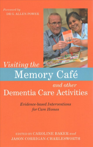 Visiting the Memory Cafe and other Dementia Care Activities