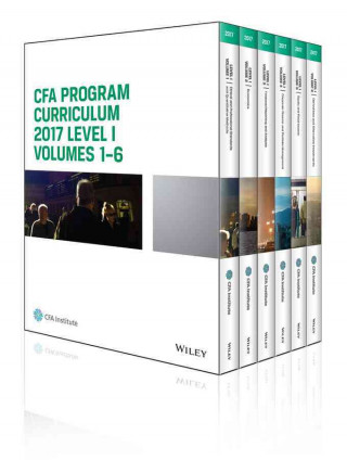 CFA Program Curriculum 2017 Level I, Volumes 1 - 6