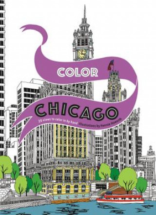 Color Chicago: 20 Views to Color in by Hand