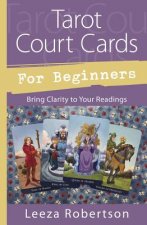 Tarot Court Cards for Beginners