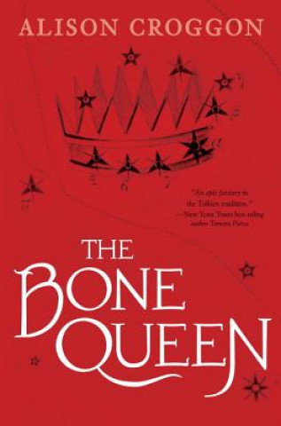 The Bone Queen: Pellinor: Cadvan's Story