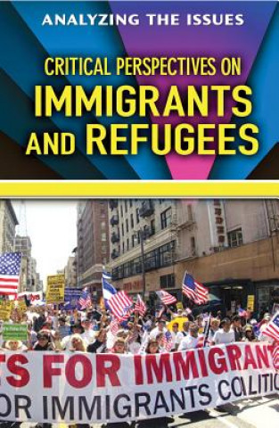 Critical Perspectives on Immigrants and Refugees