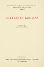 Letters of Louvois, Selected from the Years 1681-1684