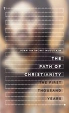 Path of Christianity - The First Thousand Years