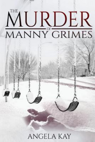 MURDER OF MANNY GRIMES 272/E