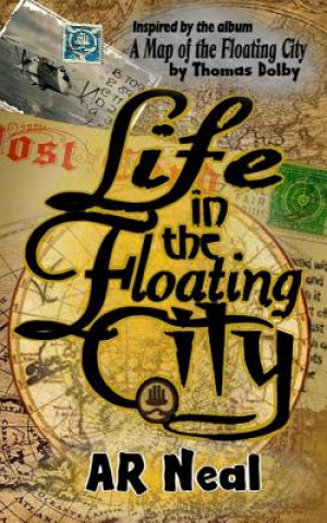 LIFE IN THE FLOATING CITY