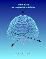 Basic Math. an Introduction to Calculus