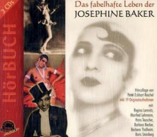 Das fabelhafte Leben der Josephine Baker, 3 Audio-CD